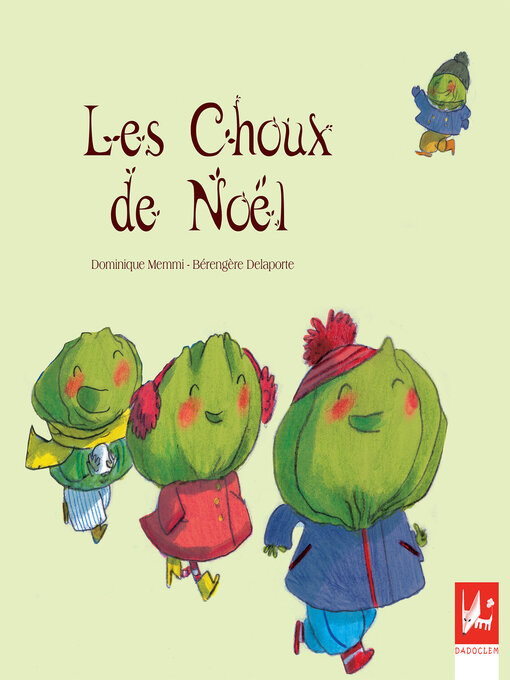 Title details for Les choux de Noël by Dominique Memmi - Available